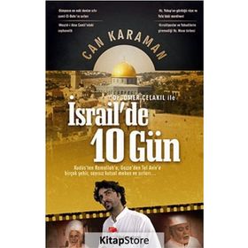 Ömer Çelakıl İle İsrail’de 10 Gün - Can Karaman