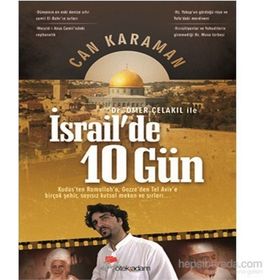 Ömer Çelakıl İle İsrail’de 10 Gün - Can Karaman