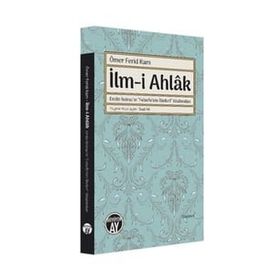 Ömer Ferid Kam İlmi Ahlak - Suat Ak