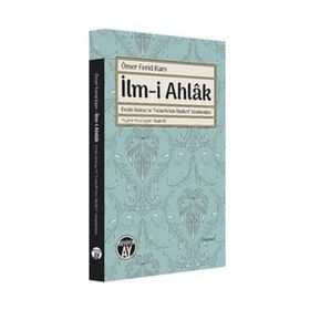 Ömer Ferid Kam İlmi Ahlak - Suat Ak