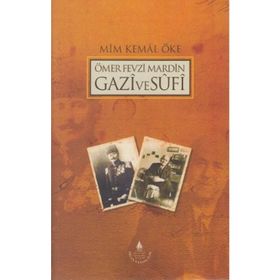 ÖMER FEVZI MARDIN GAZI VE SUFI - MIM KEMAL ÖKE