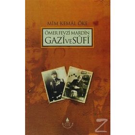 ÖMER FEVZI MARDIN GAZI VE SUFI - MIM KEMAL ÖKE