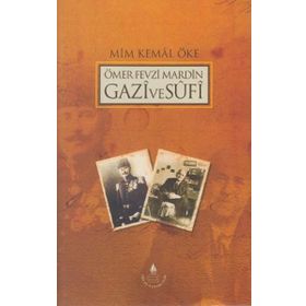 ÖMER FEVZI MARDIN GAZI VE SUFI - MIM KEMAL ÖKE