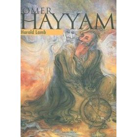 Ömer Hayyam - Harold Lamb