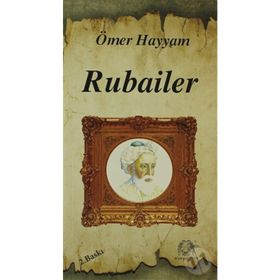 ÖMER HAYYAM - RUBAILER - ÖMER HAYYAM (ISBN:9786055272104)