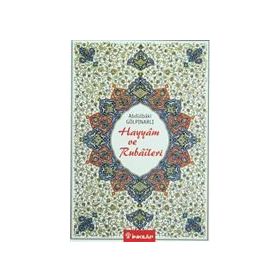 ÖMER HAYYAM VE RUBAILERI - TAHIR GALIP SERATLI