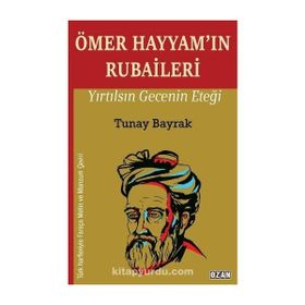 Ömer Hayyam'ın Rubaileri - Tunay Bayrak