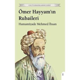 Ömer Hayyam'ın Rubaileri - Tunay Bayrak