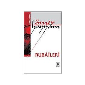 ÖMER HAYYÂM RUBÂÎLERI - AHMET KIRCA