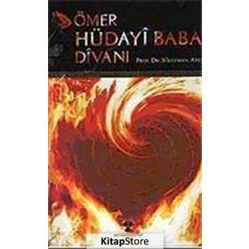 ÖMER HÜDAYİ BABA DİVANI - SÜLEYMAN ATEŞ