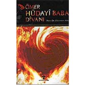 ÖMER HÜDAYİ BABA DİVANI - SÜLEYMAN ATEŞ