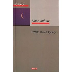 ÖMER MUHTAR - AHMET AĞIRAKÇA
