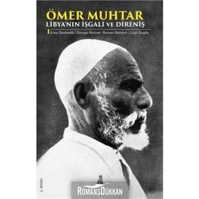 Ömer Muhtar - Libya'nın İşgali ve Direniş - Enzo Santarelli