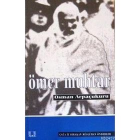 ÖMER MUHTAR - OSMAN ARPAÇUKURU