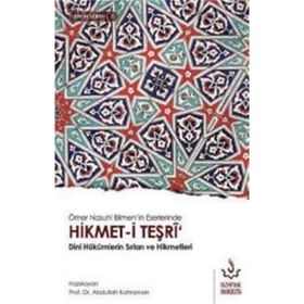 Ömer Nasuhi Bilmen'in Eserlerinde Hikmet i Teşri - Kolektif
