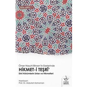 Ömer Nasuhi Bilmen'in Eserlerinde Hikmet i Teşri - Kolektif