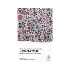 Ömer Nasuhi Bilmen'in Eserlerinde Hikmet i Teşri - Kolektif
