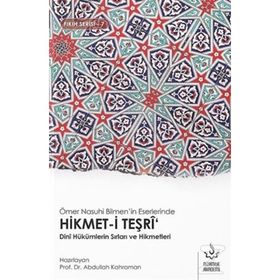 Ömer Nasuhi Bilmen'in Eserlerinde Hikmet i Teşri - Kolektif