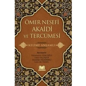 Ömer Nesefi Akaidi ve Tercümesi - Fatih Kalender Hüsameddin Vanlıoğlu Abdullah Hiçdönmez Emin Ali Yüksel