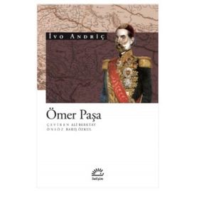 ÖMER PAŞA - IVO ANDRIÇ