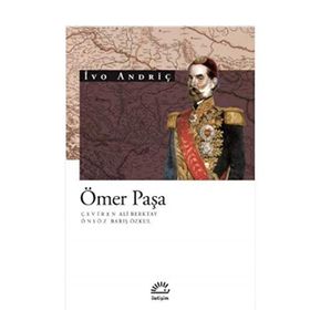 ÖMER PAŞA - IVO ANDRIÇ