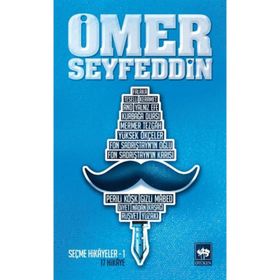 ÖMER SEYFEDDIN - SEÇME HIKÂYELER 1 - ÖMER SEYFETTIN