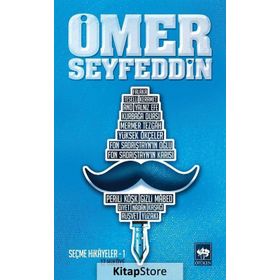 ÖMER SEYFEDDIN - SEÇME HIKÂYELER 1 - ÖMER SEYFETTIN