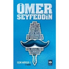ÖMER SEYFEDDIN - SEÇME HIKÂYELER 1 - ÖMER SEYFETTIN