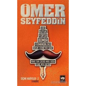 ÖMER SEYFEDDIN - SEÇME HIKÂYELER 2 - ÖMER SEYFETTIN