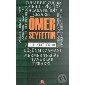ÖMER SEYFETTIN BÜTÜN HIKAYELERI 3 - ÖMER SEYFETTIN;NESLIHAN KILIÇ