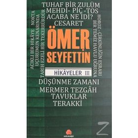 ÖMER SEYFETTIN BÜTÜN HIKAYELERI 3 - ÖMER SEYFETTIN;NESLIHAN KILIÇ