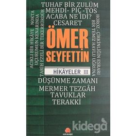 ÖMER SEYFETTIN BÜTÜN HIKAYELERI 3 - ÖMER SEYFETTIN;NESLIHAN KILIÇ