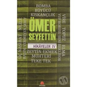 ÖMER SEYFETTIN BÜTÜN HIKAYELERI 4 - ÖMER SEYFETTIN;NESLIHAN KILIÇ