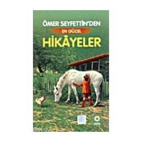 ÖMER SEYFETTIN DEN HIKAYELER - ÖMER SEYFETTIN