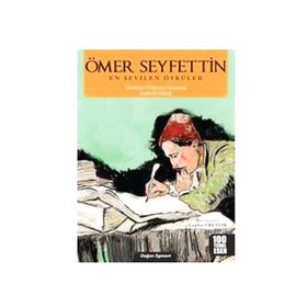 Ömer Seyfettin En Sevilen Öyküler - Ömer Seyfeddin