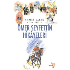Ömer Seyfettin Hikayeleri - Ömer Seyfeddin