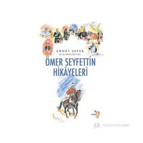 Ömer Seyfettin Hikayeleri - Ömer Seyfeddin