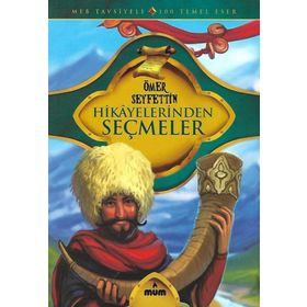 Ömer Seyfettin Hikayelerinden Seçmeler - Ömer Seyfeddin