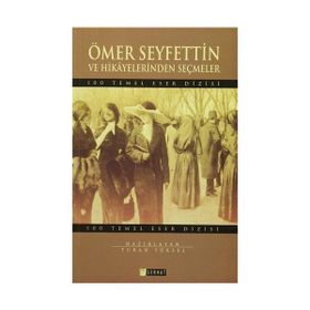 ÖMER SEYFETTIN HIKAYELERINDEN SEÇMELER - ÖMER SEYFETTIN