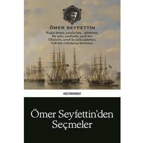 ÖMER SEYFETTIN HIKÂYELERDEN SEÇMELER - ÖMER SEYFETTIN