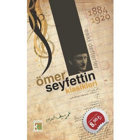 ÖMER SEYFETTIN KLASIKLERI (36 HIKAYE) - ÖMER SEYFETTIN