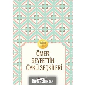 Ömer Seyfettin - Öykü Seçkileri
