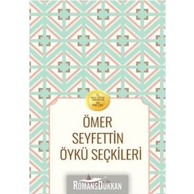 Ömer Seyfettin - Öykü Seçkileri