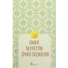 Ömer Seyfettin - Öykü Seçkileri