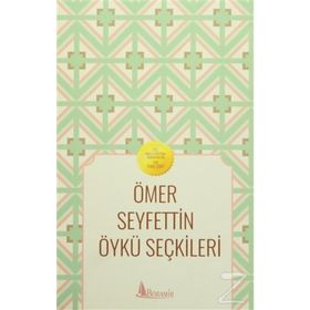 Ömer Seyfettin - Öykü Seçkileri