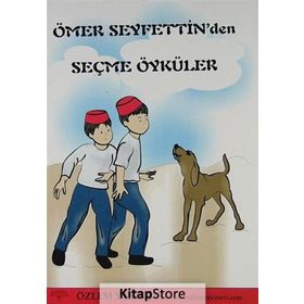 Ömer Seyfettin - Seçme Öyküler - Ömer Seyfeddin