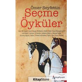Ömer Seyfettin - Seçme Öyküler - Ömer Seyfeddin