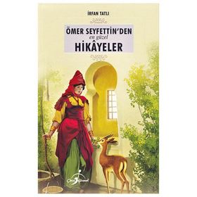Ömer Seyfettin'den En Güzel Hikayeler - Çocuk Gezegeni