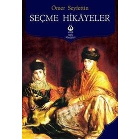 Ömer Seyfettinden Hikayaler - Ömer Seyfettin