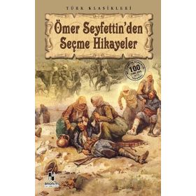 Ömer Seyfettin’den Hikayeler - Ömer Seyfeddin